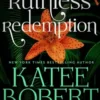 Ruthless Redemption (Previously Published as the Bastard's Bargain)