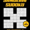 Samoerai Sudoku - Puzzelboek voor Experts - 75 Puzzels