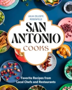 San Antonio Cooks