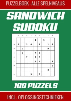 Sandwich Sudoku - Puzzelboek, Alle Spelniveaus - 100 Puzzels Incl. Oplossingstechnieken