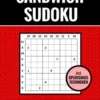 Sandwich Sudoku - 100 Puzzels voor Experts - Inclusief Oplossingstechnieken - Nr. 50