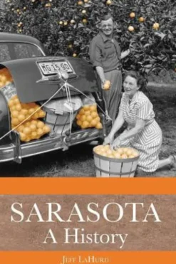 Sarasota: A History