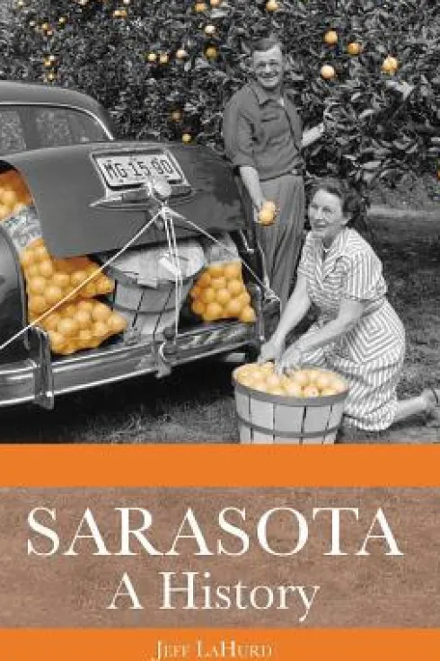 Sarasota: A History