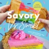 Savory vs. Sweet