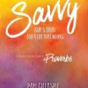 Savvy: God's Truth for a Life that Works