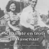 Schaamte en trots in Wassenaar