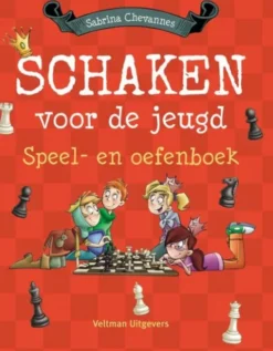 Schaken voor de jeugd speel- en oefenboek
