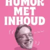 Scheur mij voor humor met inhoud