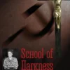School of Darkness