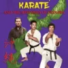 Secrets Of Uechi Ryu Karate And The Mysteries Of Okinawa
