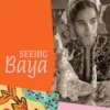 Seeing Baya