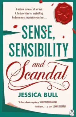 Sense, Sensibility and Scandal