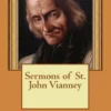 Sermons of St. John Vianney