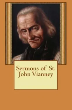 Sermons of St. John Vianney