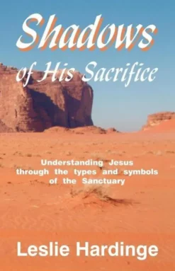 Shadows of His Sacrifice