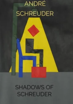 Shadows of Schreuder