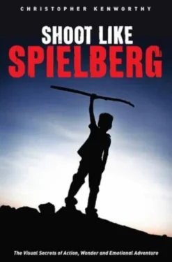 Shoot Like Spielberg