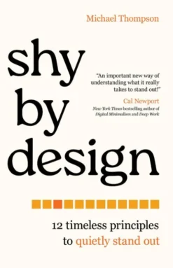Shy by Design