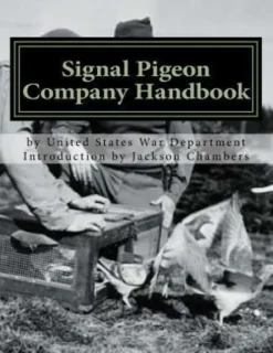 Signal Pigeon Company Handbook: War Department Field Manual FM11-80