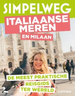 Simpelweg Italiaanse meren en Milaan
