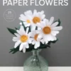 Simple Paper Flowers