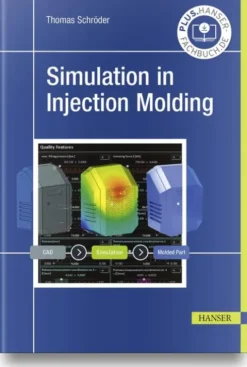 Simulation in Injection Molding