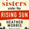 Sisters under the Rising Sun