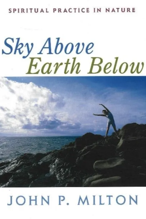 Sky Above, Earth Below