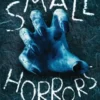 Small Horrors