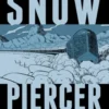 Snowpiercer Vol. 1: The Escape