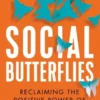 Social Butterflies