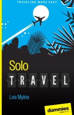 Solo Travel For Dummies