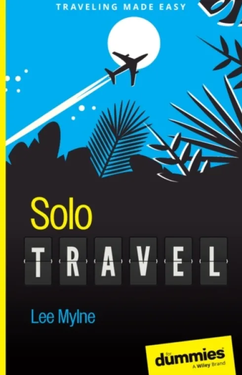 Solo Travel For Dummies