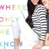 Somewhere Only We Know