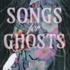 Songs for Ghosts