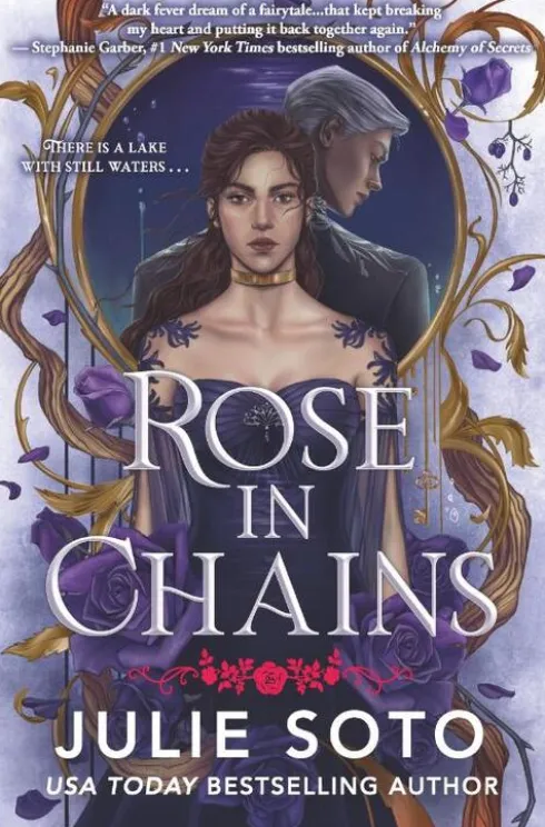 Soto, J: Rose in Chains (Standard Edition)