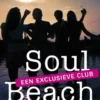 Soul Beach een exlusieve club