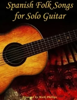 Spanish Folk Songs for Solo Guitar