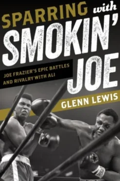 Sparring with Smokin' Joe