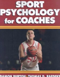 Sport Psychology for Coaches