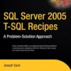 SQL Server 2005 T-SQL Recipes
