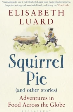 Squirrel Pie (and other stories)