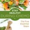 Stay Healthy During Chemo