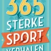 365 Sterke Sportverhalen