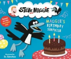 Steve and Maggie: Maggie's Birthday Surprise