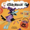 Steve and Maggie: Spooky Halloween Party: (A Spook-Tacular Storybook for Babies, Toddlers, Preschoolers, and Kids Ages 2-5 Featuring a Halloween Adven