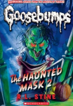 Stine, R: Haunted Mask II (Classic Goosebumps #34)