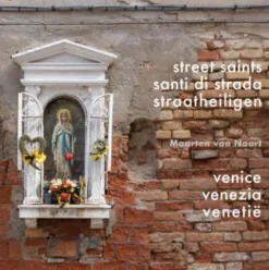 Straatheiligen van Venetië. Street Saints of Venice. Santi di Strada di Venezia