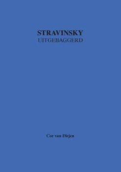 Stravinsky Uitgebaggerd