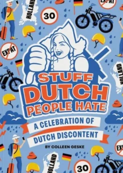Stuff Dutch People Hate
